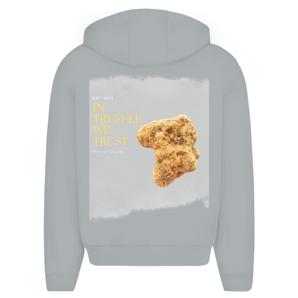 IN TRUFFLE WE TRUST - oversized zipper hoodie