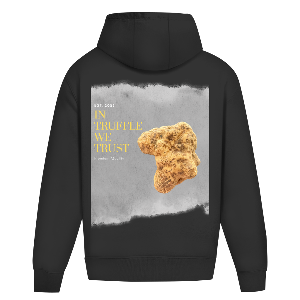 In Truffle we trust - premium hoodie