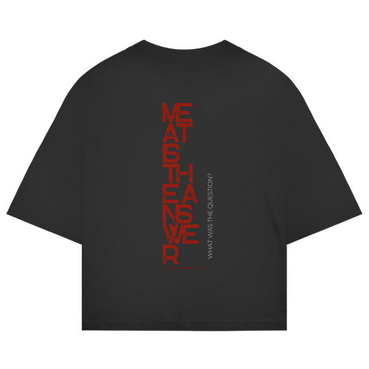 Meat is the answer - oversize