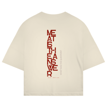 Meat is the answer - oversize